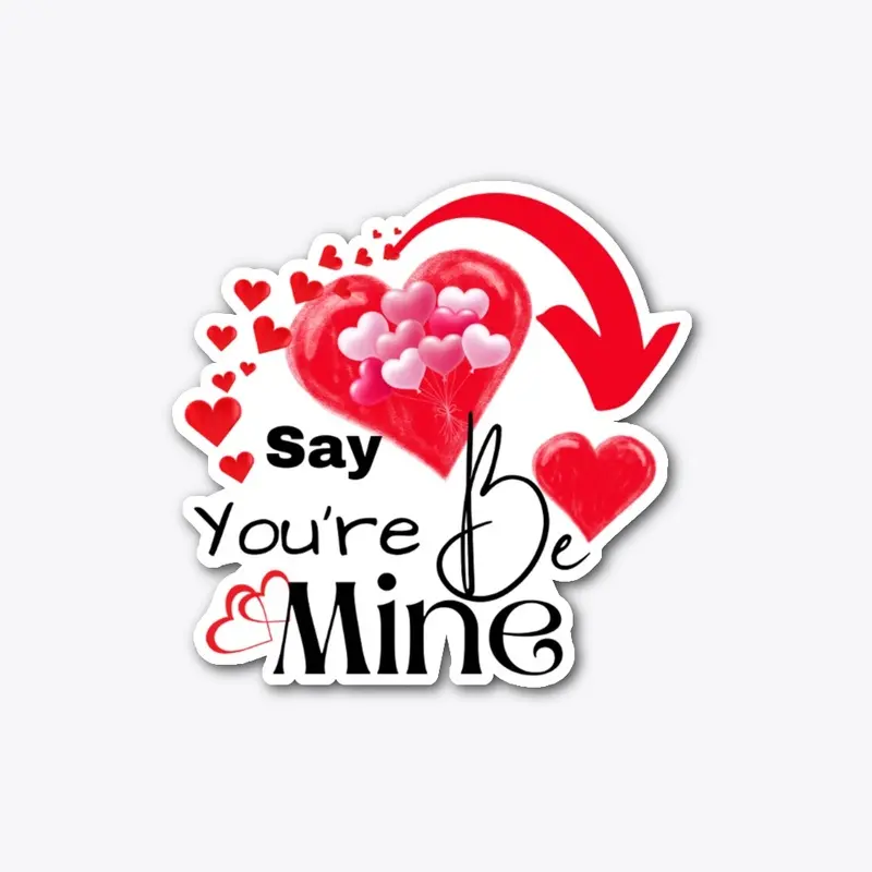 Say Your Be Mine